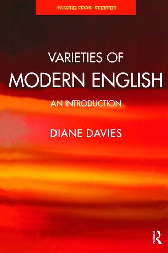 Varieties Of Modern English An Introduction 1st Edition Diane Davies
