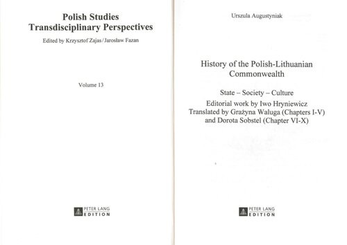 History Of The Polishlithuanian Commonwealth State Society Culture Augustyniak Urszula