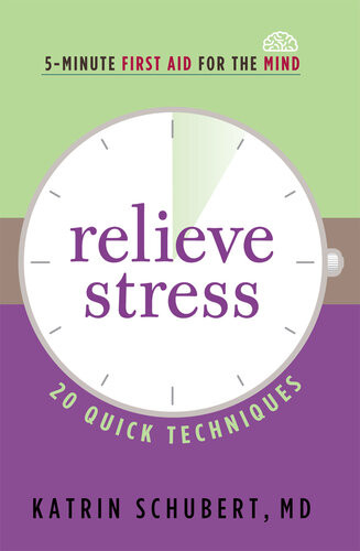 Relieve Stress 20 Quick Techniques Katrin Schubert