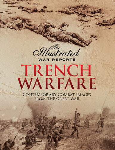 Trench Warfare 19141918 Bob Carruthers