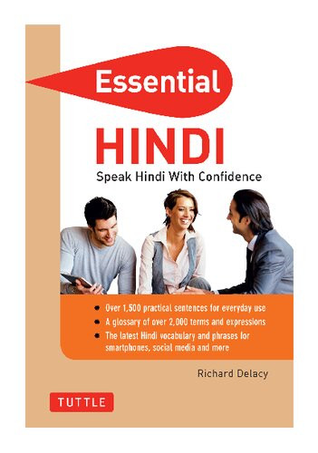 Essential Hindi Speak Hindi With Confidence First Edition Richard Delacy