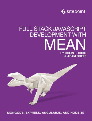 Full Stack Javascript Development With Mean Colin J Ihrig Adam Bretz