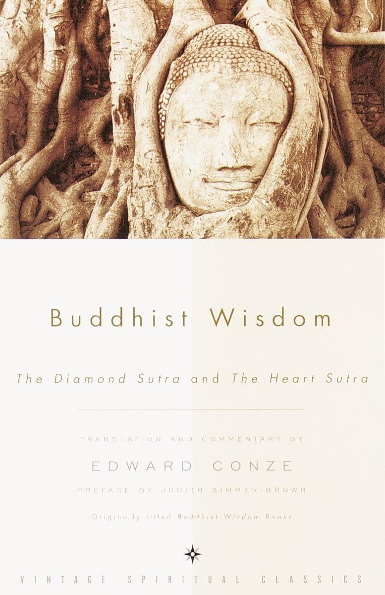 Buddhist Wisdom The Diamond Sutra And The Heart Sutra Edward Conze Judith Simmerbrown