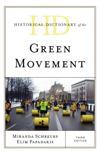 Historical Dictionary Of The Green Movement 3rd Edition Miranda Schreurs
