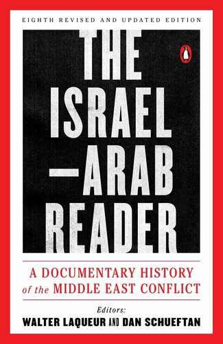 The Israelarab Reader A Documentary History Of The Middle East Conflict 8th Edition Walter Laqueur
