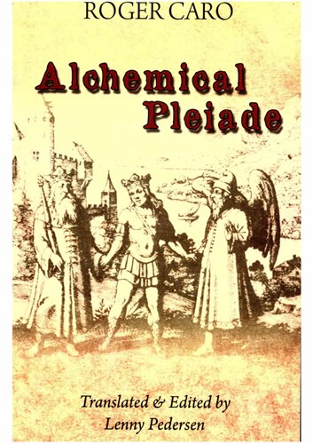 Alchemical Pleiade Roger Caro Kamalajnana Lenny Pedersen
