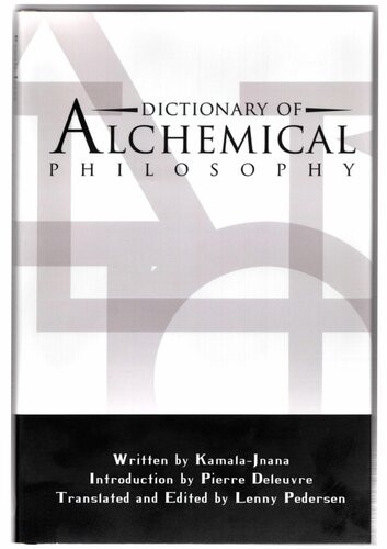 Dictionary Of Alchemical Philosophy Roger Caro Kamalajnana Pierre Deleuvre