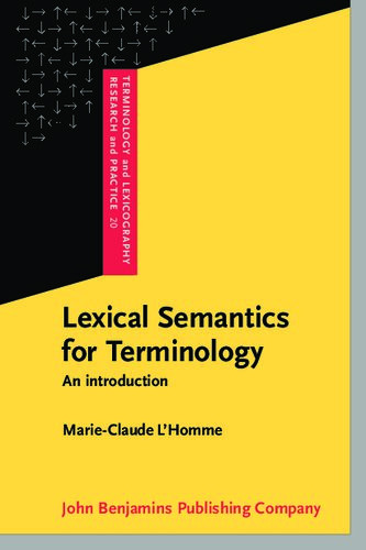 Lexical Semantics For Terminology An Introduction Marieclaude Lhomme