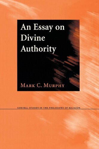An Essay On Divine Authority Mark C Murphy