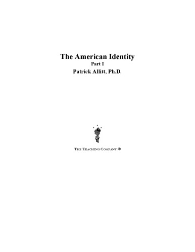 The American Identity Unabridged Allitt Patrick