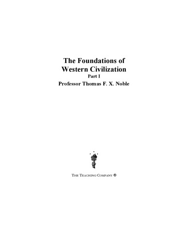 The Foundations Of Western Civilization Thomas F X Noble