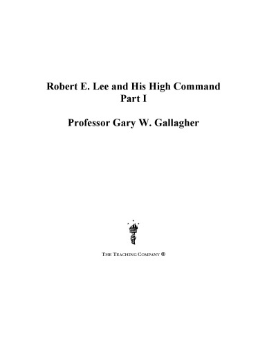 Robert E Lee And His High Command Gary W Gallagher