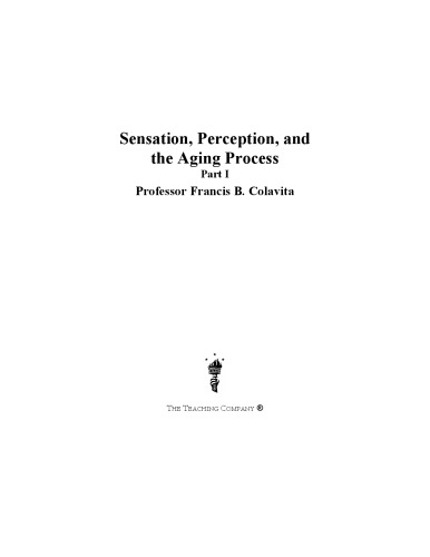 Sensation Perception And The Aging Process Colavita Francis B