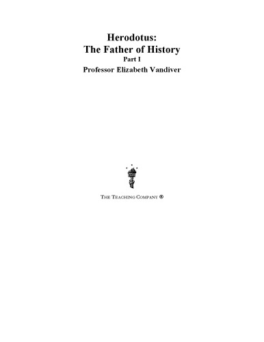 Herodotus The Father Of History Elizabeth Vandiver