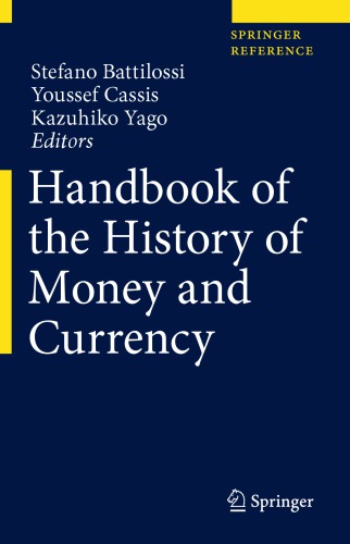 Handbook Of The History Of Money And Currency 1st Edition Stefano Battilossi
