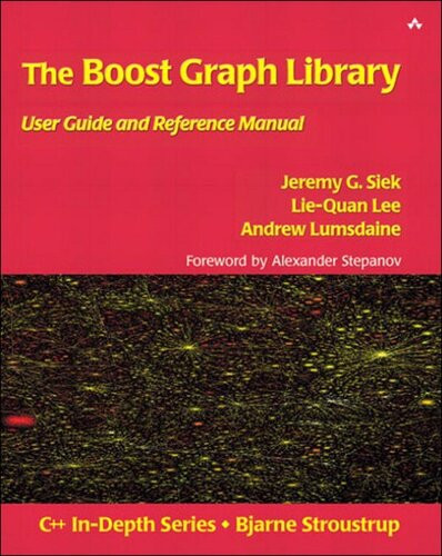The Boost Graph Library Jeremy Siek Liequan Lee Andrew Lumsdaine