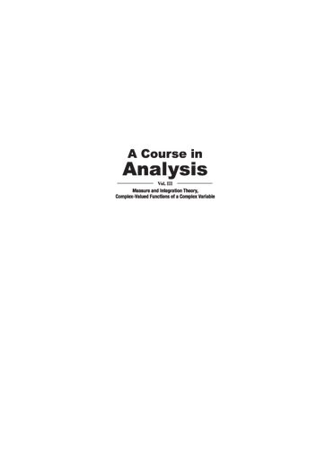 A Course In Analysis Volume Iii Measure And Integration Theory Complexvalued Functions Of A Complex Variable 1st Edition Niels Jacob