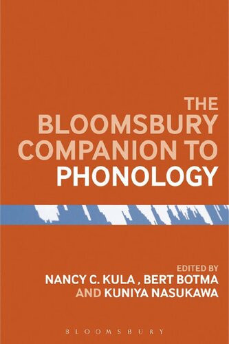 The Bloomsbury Companion To Phonology Nancy C Kula Editor
