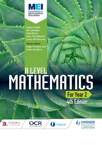 Mei A Level Mathematics Year 2 4th Edition Sophie Goldie Val Hanrahan