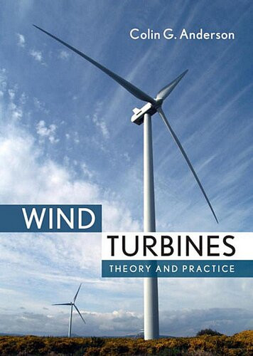 Wind Turbines Theory And Practice Colin Anderson