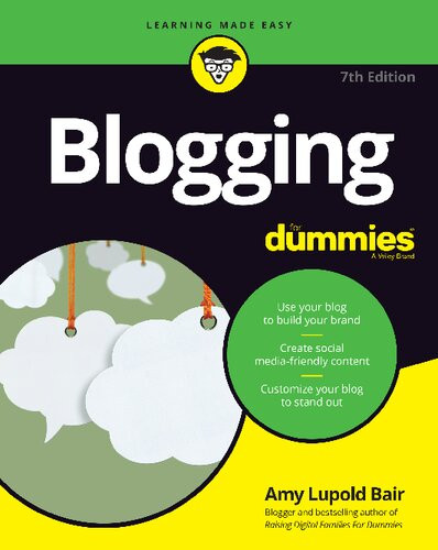 Blogging For Dummies 7th Edition Amy Lupold Bair