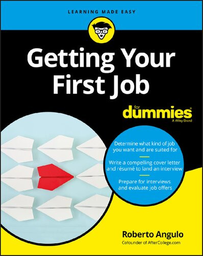 Getting Your First Job For Dummies 1st Edition Roberto Angulo