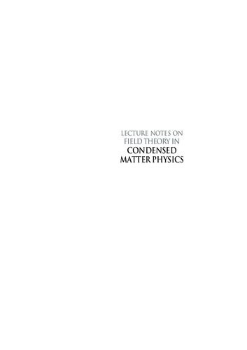 Lecture Notes On Field Theory In Condensed Matter Physics Christopher Mudry