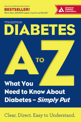 Diabetes A To Z What You Need To Know About Diabetes Simply Put American Diabetes Association