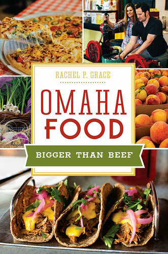 Omaha Food Bigger Than Beef American Palate Grace Rachel P