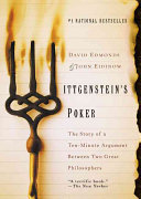 Wittgensteins Poker The Story Of A Tenminute Argument Between Two Great Philosophers 1st Edition David Edmonds John Eidinow