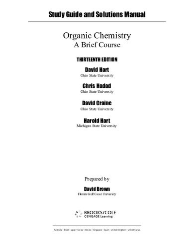 Study Guide And Solutions Manual Intl Edition For Harthadadcraineharts Organic Chemistry A Brief Course International Edition 13th 13th Edition David J Hart Leslie E Craine Christopher M Hadad Harold Hart