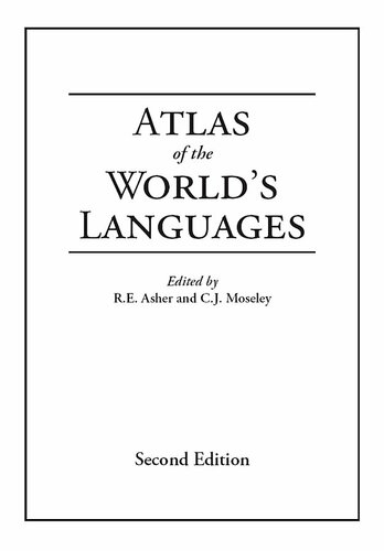 Atlas Of The Worlds Languages R E Asher Christopher Moseley