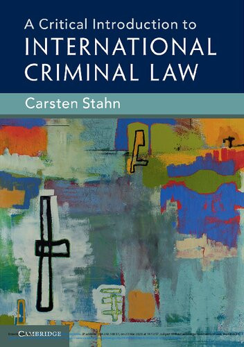 A Critical Introduction To International Criminal Law Carsten Stahn