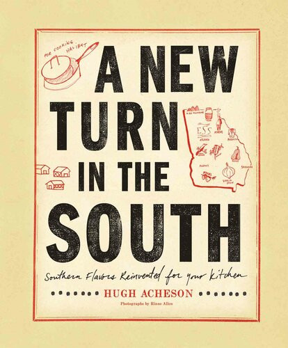 A New Turn In The South Southern Flavors Reinvented For Your Kitchen Hugh Acheson