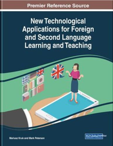 New Technological Applications For Foreign And Second Language Learning And Teaching Mariusz Kruk