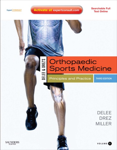 Delee Drezs Orthopaedic Sports Medicine Principles And Practice 3rd Edition Mark D Miller Stephen R Thompson