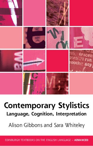 Contemporary Stylistics Language Cognition Interpretation Alison Gibbons