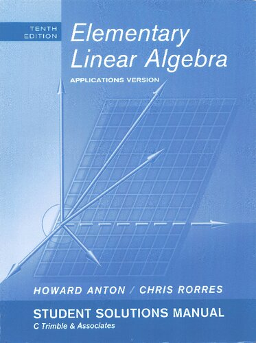 Elementary Linear Algebra Applications Version Student Solutions Manual 10th Edition Howard Anton