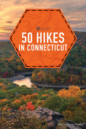 50 Hikes In Connecticut Mary Anne Hardy
