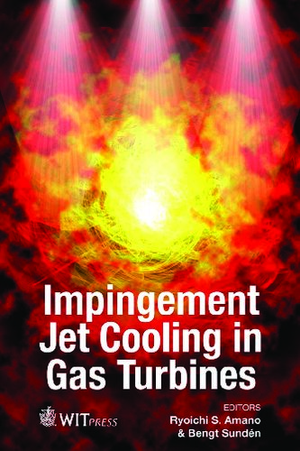 Impingement Jet Cooling In Gas Turbines B Sunden Editor