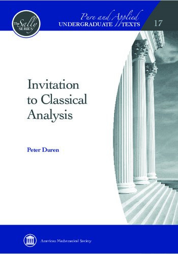 Invitation To Classical Analysis 1st Edition Peter Duren