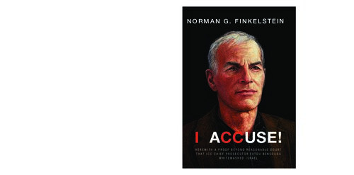 I Accuse Norman G Finkelstein