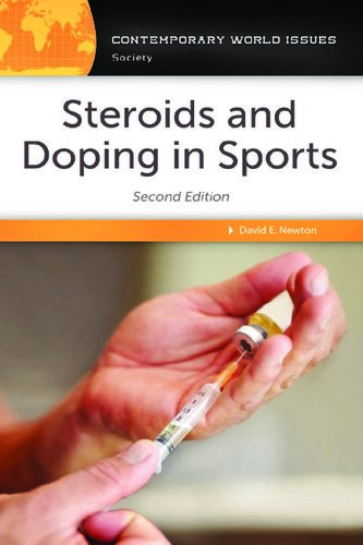 Steroids And Doping In Sports A Reference Handbook Second Edition David E Newton