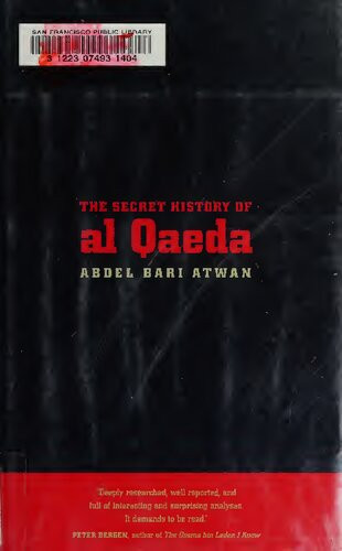 The Secret History Of Al Qaeda Abdel Bari Atwan