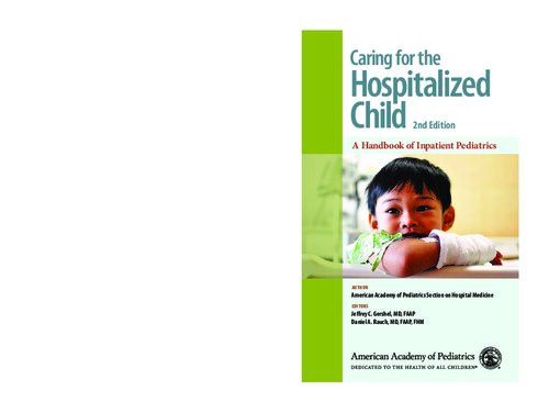 Caring For The Hospitalized Child 2nd Revised Edition Daniel A Rauch