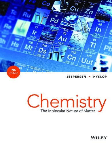 Chemistry The Molecular Nature Of Matter 7th Edition Neil D Jespersen