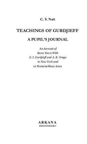 Teachings Of Gurdjieff A Pupils Journal Charles Stanley Nott