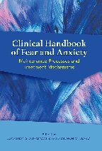 Clinical Handbook Of Fear And Anxiety Maintenance Processes And Treatment Mechanisms 1st Edition Jon Abramowitz