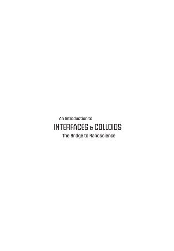 Introduction To Interfaces And Colloids An The Bridge To Nanoscience John C Berg