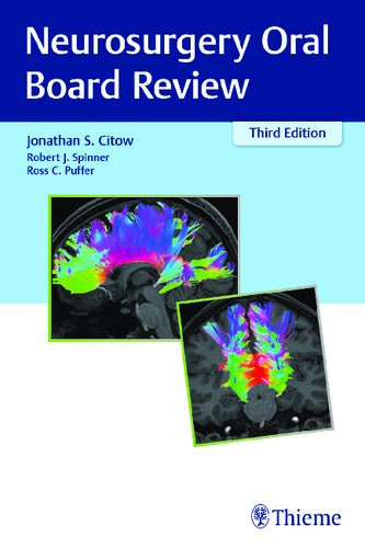 Neurosurgery Oral Board Review 3rd Edition Jonathan S Citow